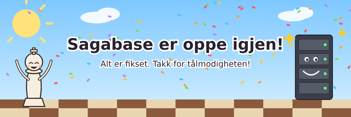 En jublende sjakkonge og en glad server under teksten «Sagabase er oppe igjen!»